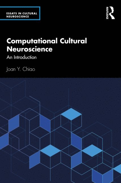 Joan Y. Chiao - Computational Cultural Neuroscience, E-bok