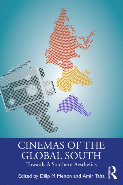 Amir Taha, Dilip M Menon - Cinemas of the Global South, E-bok