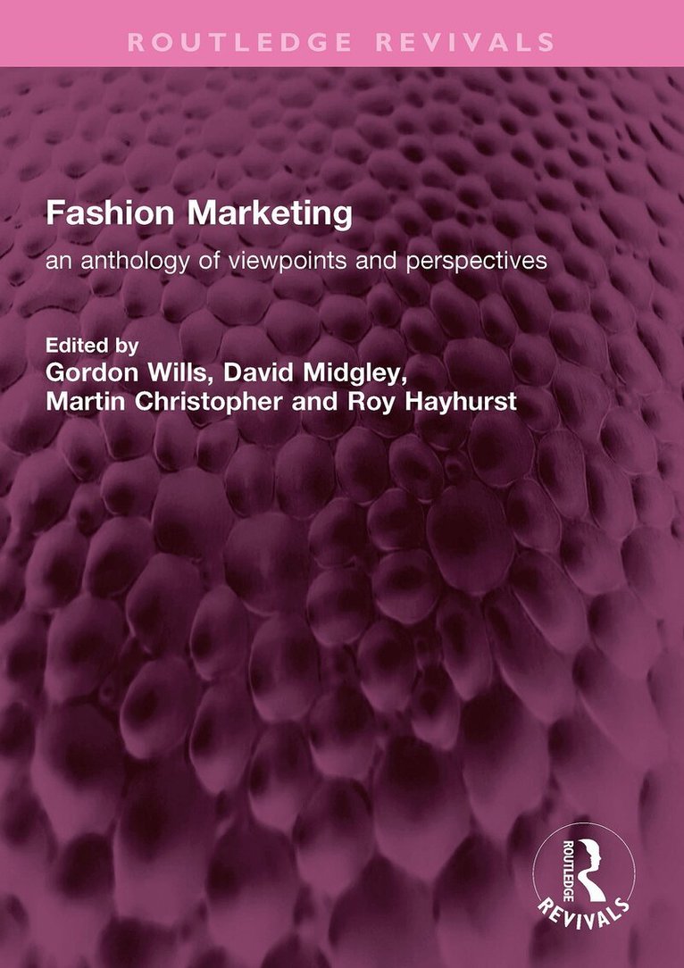 Gordon Wills, David Midgley, Martin Christopher, Roy Hayhurst - Fashion Marketing, E-bok