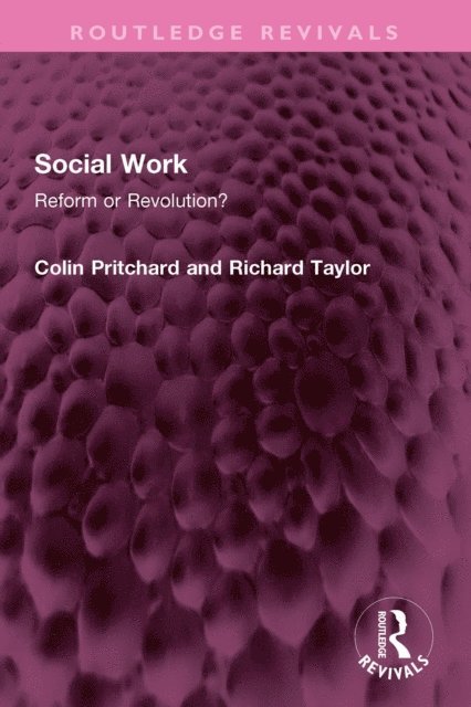 Richard Taylor, Colin Pritchard - Social Work, E-bok