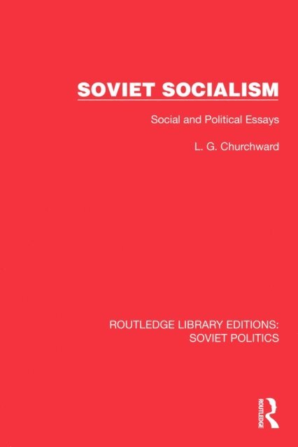 L.G. Churchward - Soviet Socialism, E-bok