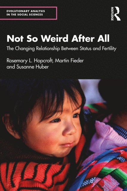 Susanne Huber, Martin Fieder, Rosemary L. Hopcroft - Not So Weird After All, E-bok