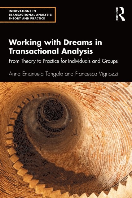 Francesca Vignozzi, Anna Emanuela Tangolo - Working with Dreams in Transactional Analysis, E-bok