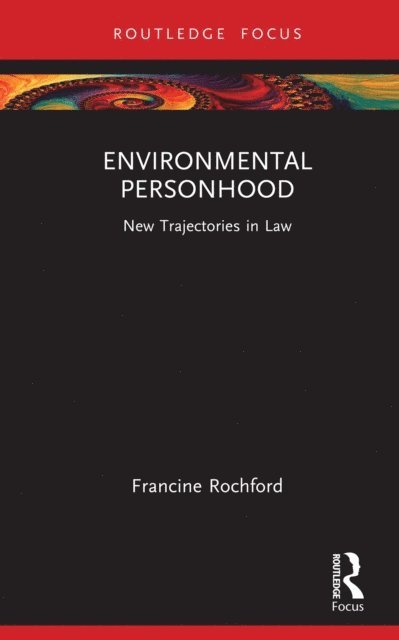 Francine Rochford - Environmental Personhood, E-bok