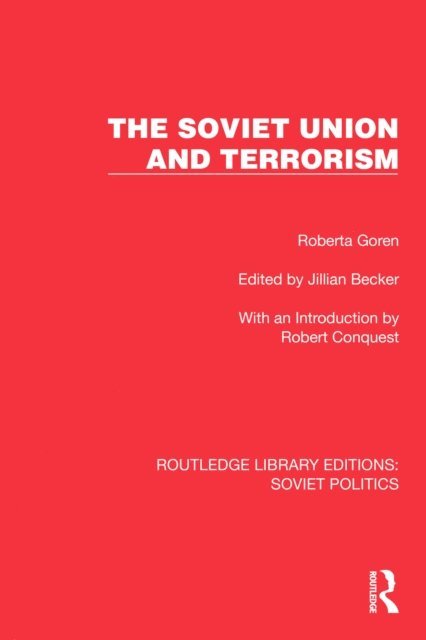 Roberta Goren, Jillian Becker - Soviet Union and Terrorism, E-bok