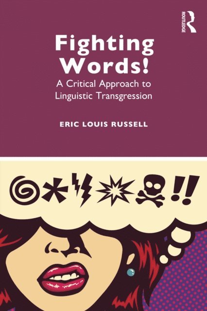 Eric Louis Russell - Fighting Words!, E-bok