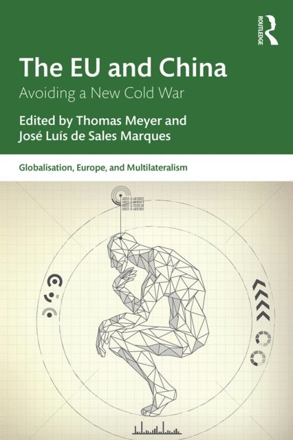 Jose Luis de Sales Marques, Thomas Meyer - EU and China, E-bok