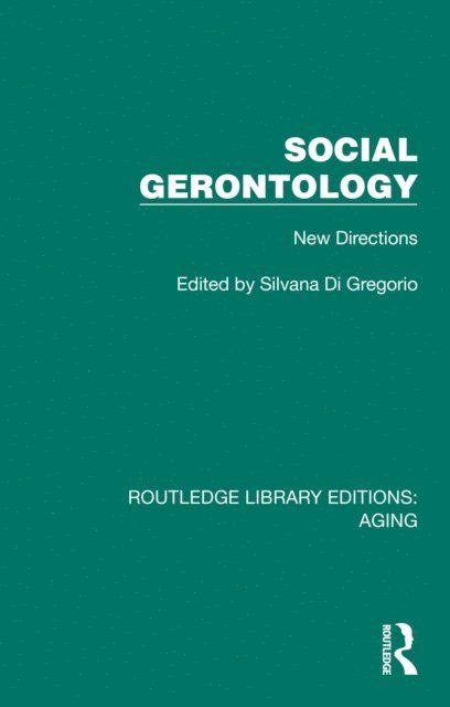 Silvana di Gregorio - Social Gerontology, E-bok. Tillgänglighet: Lägg i varukorg