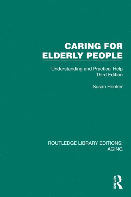 Susan Hooker - Caring for Elderly People, E-bok