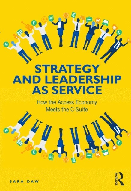 Sara Daw - Strategy and Leadership as Service, E-bok