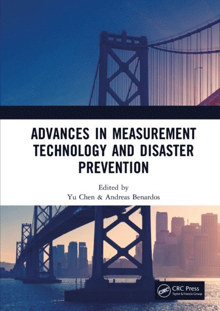 Andreas Benardos, Yu Chen - Advances in Measurement Technology and Disaster Prevention, E-bok
