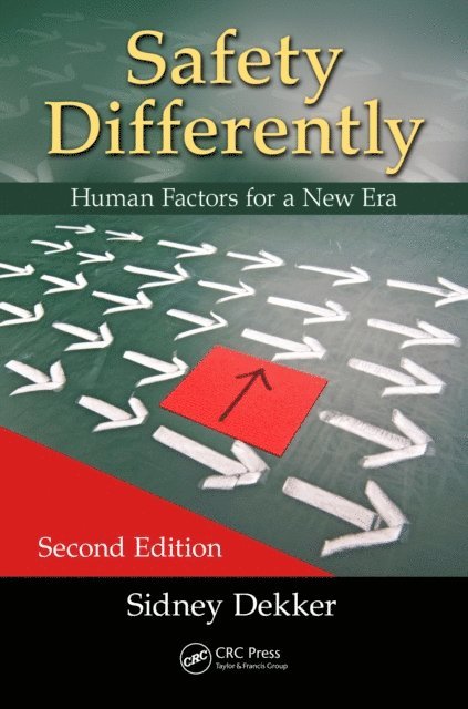 Sidney Dekker - Safety Differently, E-bok