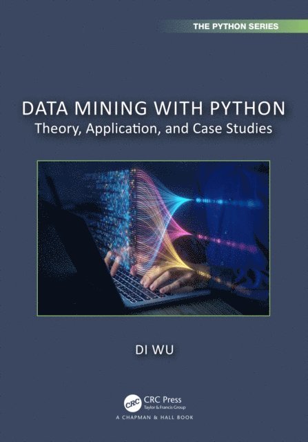 Di Wu - Data Mining with Python, E-bok