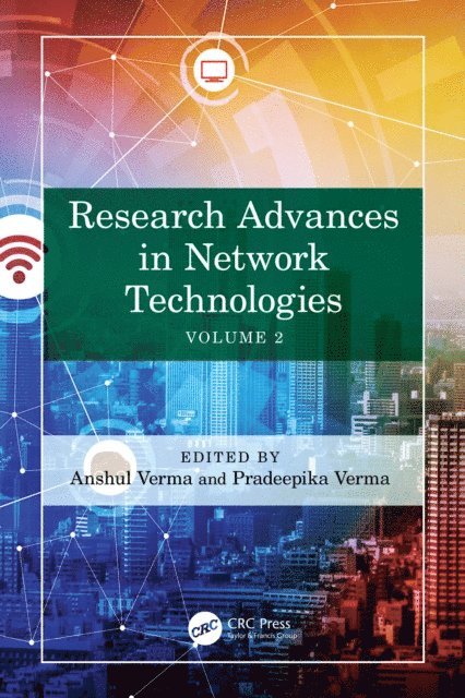 Pradeepika Verma, Anshul Verma - Research Advances in Network Technologies, E-bok