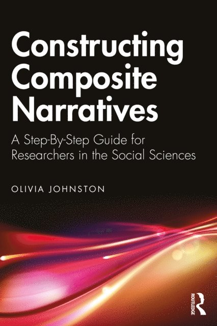 Olivia Johnston - Constructing Composite Narratives, E-bok