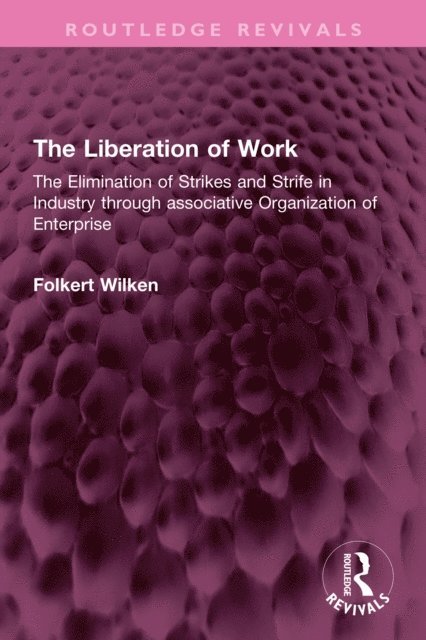 Folkert Wilken - Liberation of Work, E-bok