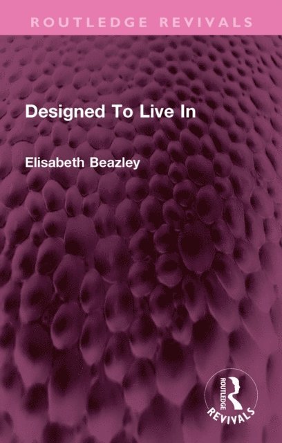 Elisabeth Beazley - Designed To Live In, E-bok. Tillgänglighet: Lägg i varukorg