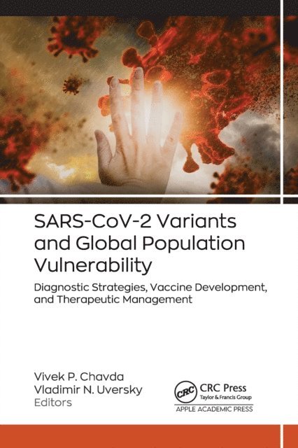 Vladimir N. Uversky, Vivek P. Chavda - SARS-CoV-2 Variants and Global Population Vulnerability, E-bok