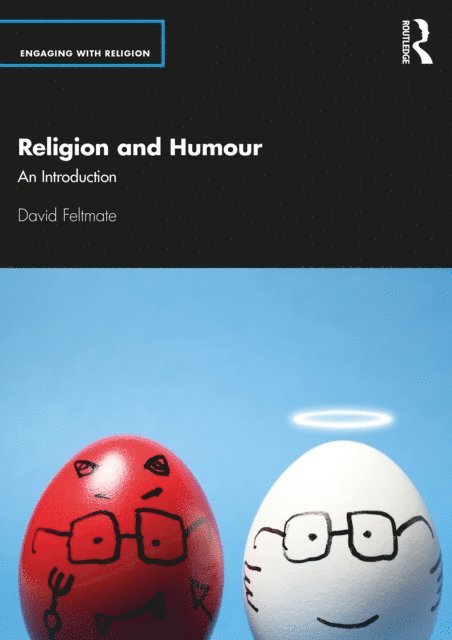 David Feltmate - Religion and Humour, E-bok