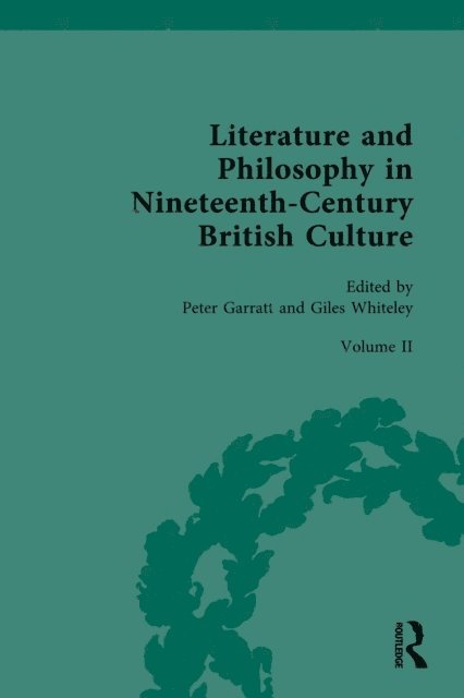 Giles Whiteley, Peter Garratt - Literature and Philosophy in Nineteenth Century British Culture, E-bok