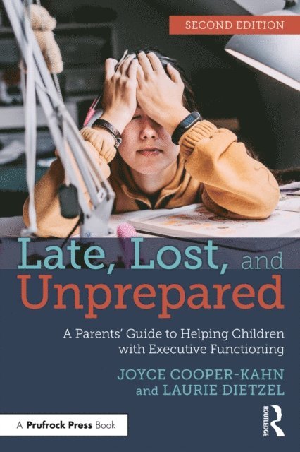 Laurie Dietzel, Joyce Cooper-Kahn - Late, Lost, and Unprepared, E-bok. Tillgänglighet: Lägg i varukorg