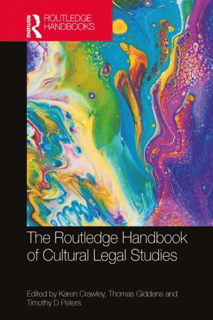 Timothy D Peters, Thomas Giddens, Karen Crawley - Routledge Handbook of Cultural Legal Studies, E-bok