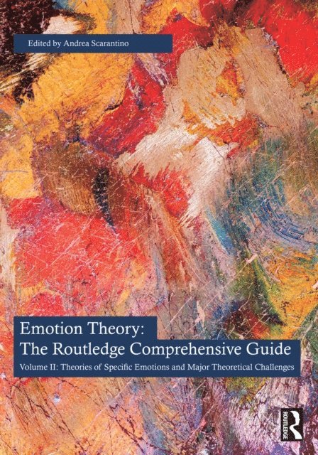 Andrea Scarantino - Emotion Theory: The Routledge Comprehensive Guide, E-bok
