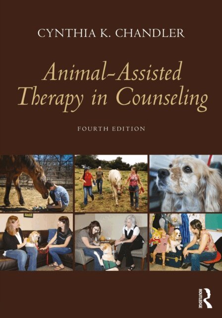 Cynthia K. Chandler - Animal-Assisted Therapy in Counseling, E-bok. Tillgänglighet: Lägg i varukorg