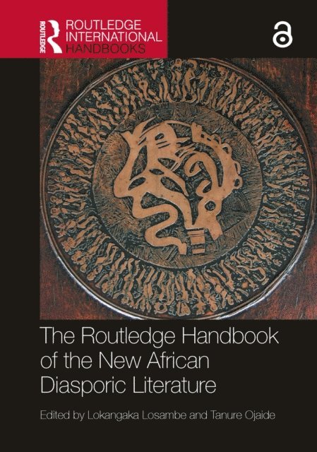 Tanure Ojaide, Lokangaka Losambe - Routledge Handbook of the New African Diasporic Literature, E-bok