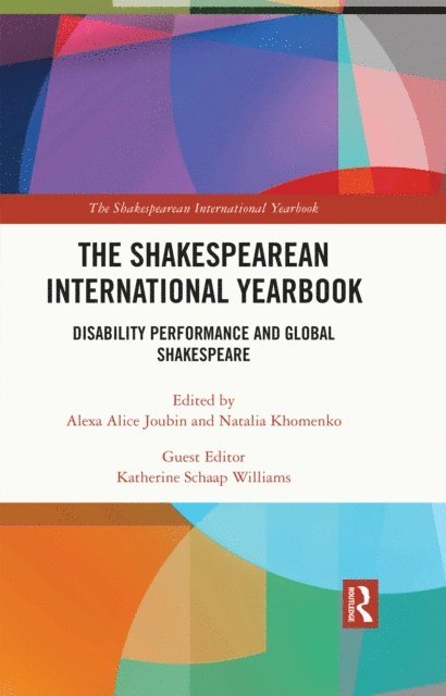 Katherine Schaap Williams, Natalia Khomenko, Alexa Alice Joubin - Shakespearean International Yearbook, E-bok