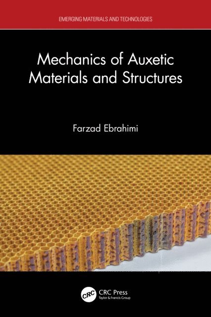 Farzad Ebrahimi - Mechanics of Auxetic Materials and Structures, E-bok