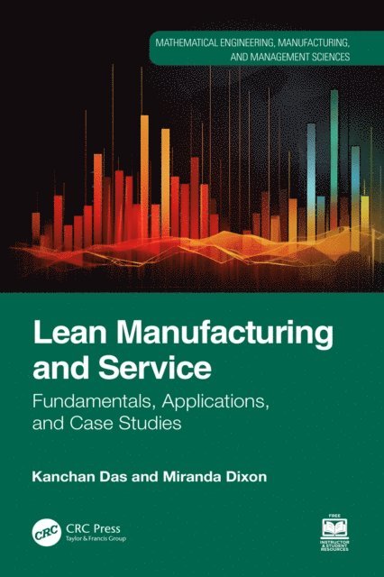 Miranda Dixon, Kanchan Das - Lean Manufacturing and Service, E-bok