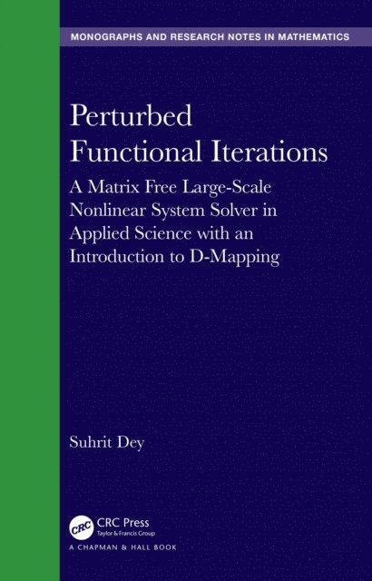 Suhrit Dey - Perturbed Functional Iterations, E-bok