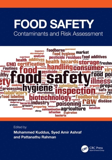 Pattanathu Rahman, Syed Amir Ashraf, Mohammed Kuddus - Food Safety, E-bok