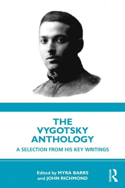 John Richmond, Myra Barrs - Vygotsky Anthology, E-bok