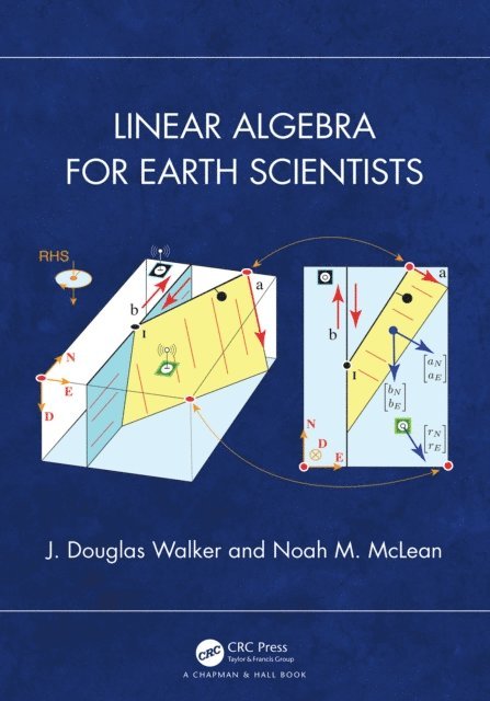 Noah M. McLean, J. Douglas Walker - Linear Algebra for Earth Scientists, E-bok