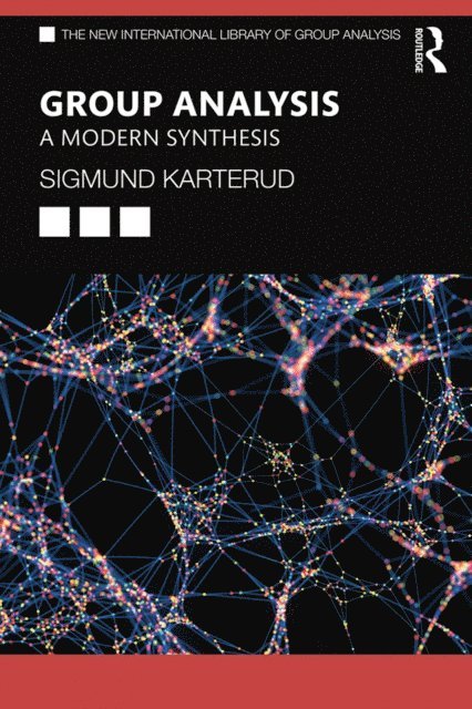 Sigmund Karterud - Group Analysis, E-bok