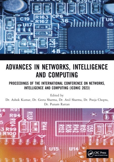 Punam Rattan, Pooja Chopra, Anil Sharma, Geeta Sharma, Ashok Kumar - Advances in Networks, Intelligence and Computing, E-bok