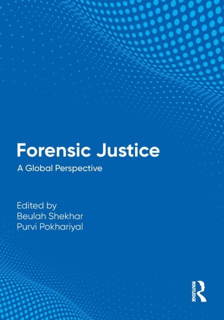 Purvi Pokhariyal, Beulah Shekhar - Forensic Justice, E-bok