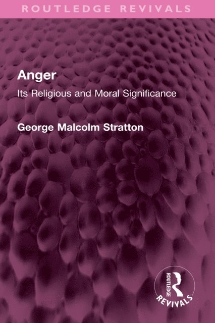 George Malcolm Stratton - Anger, E-bok