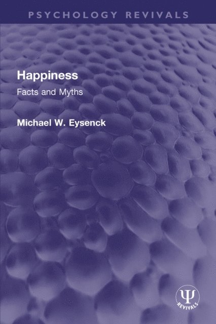 Michael W Eysenck - Happiness, E-bok