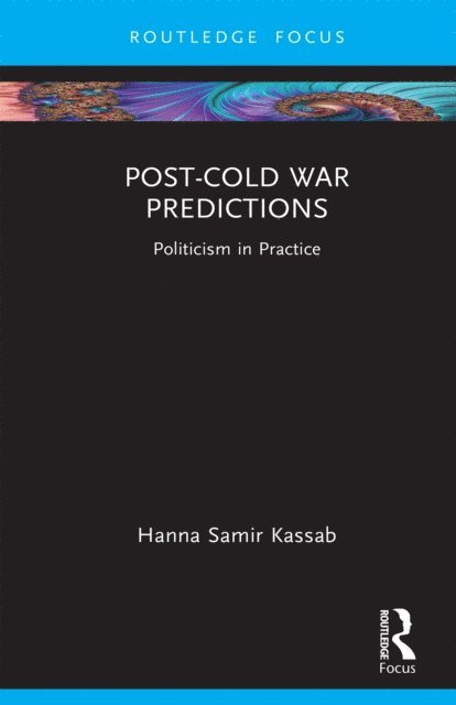 Hanna Samir Kassab - Post-Cold War Predictions, E-bok
