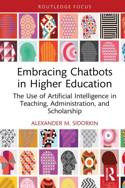 Alexander M. Sidorkin - Embracing Chatbots in Higher Education, E-bok
