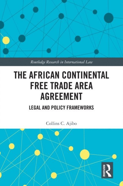 Collins C. Ajibo - African Continental Free Trade Area Agreement, E-bok. Tillgänglighet: Lägg i varukorg