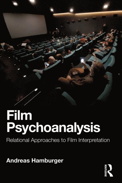 Andreas Hamburger - Film Psychoanalysis, E-bok