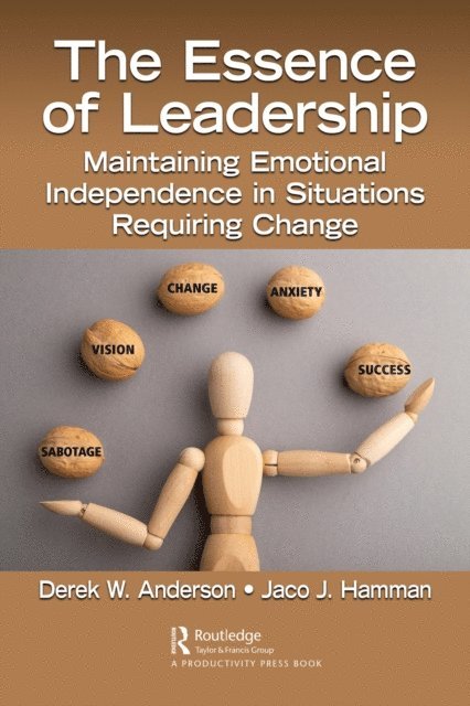 Jaco J. Hamman, Derek W. Anderson - Essence of Leadership, E-bok