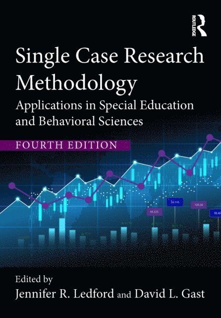 David L. Gast, Jennifer R. Ledford - Single Case Research Methodology, E-bok