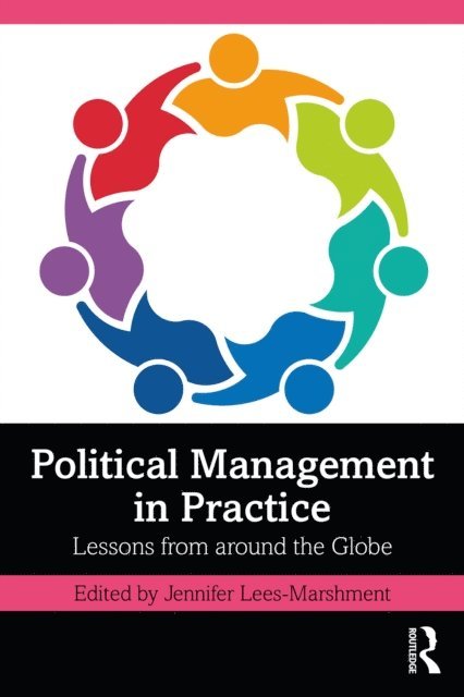 Jennifer Lees-Marshment - Political Management in Practice, E-bok