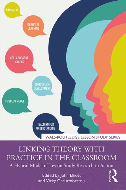 Vicky Christoforatou, John Elliott - Linking Theory with Practice in the Classroom, E-bok