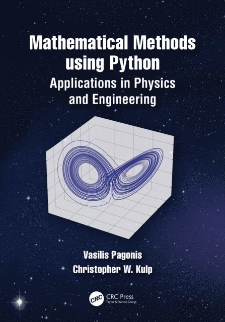 Christopher Wayne Kulp, Vasilis Pagonis - Mathematical Methods using Python, E-bok. Tillgänglighet: Lägg i varukorg
